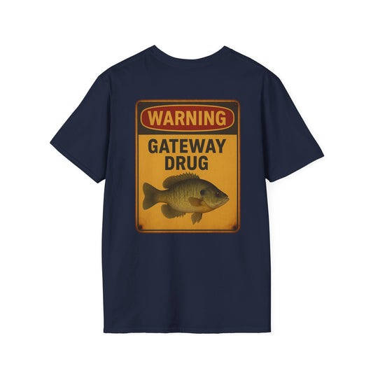 Warning Gateway Drug Fishing T-Shirt – Funny Bluegill Sign Graphic Tee for Anglers