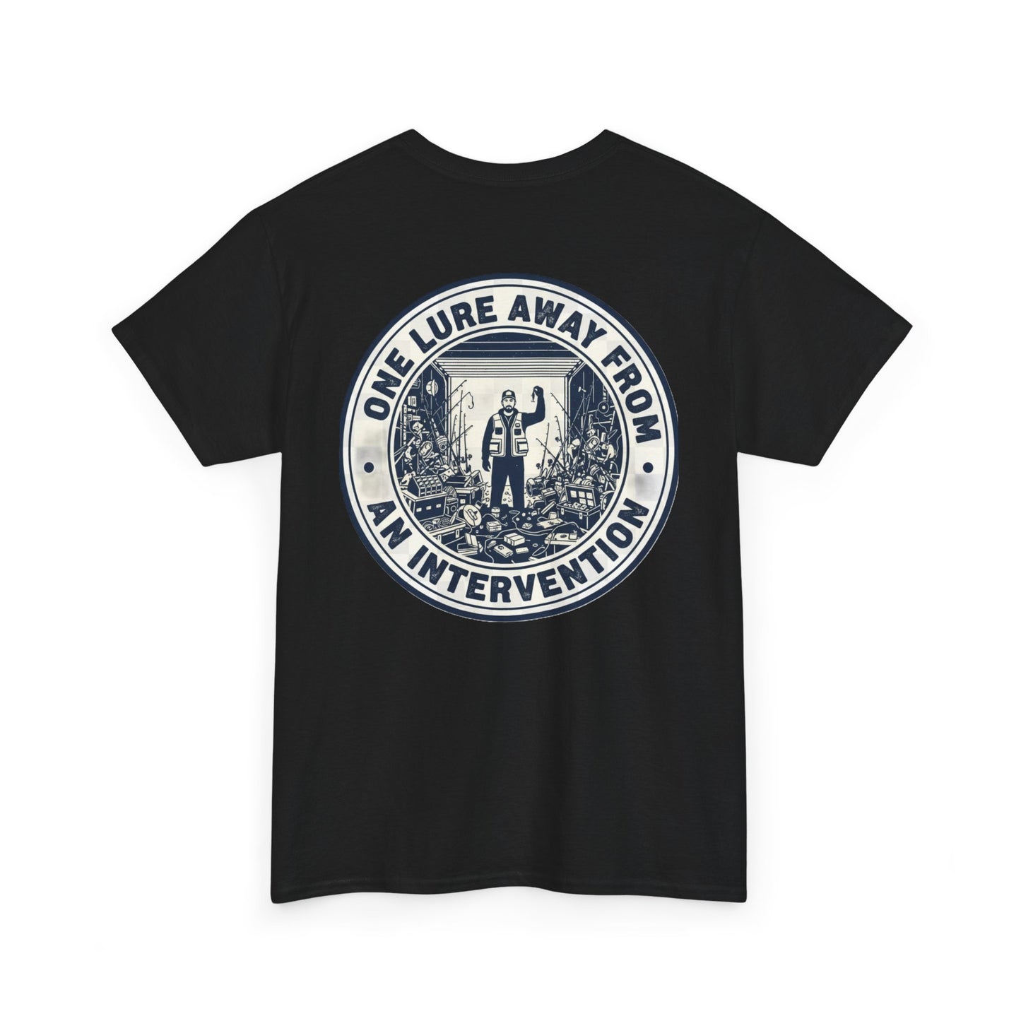 One Lure Away From an Intervention Fishing T-Shirt – Funny Fisherman Graphic Tee
