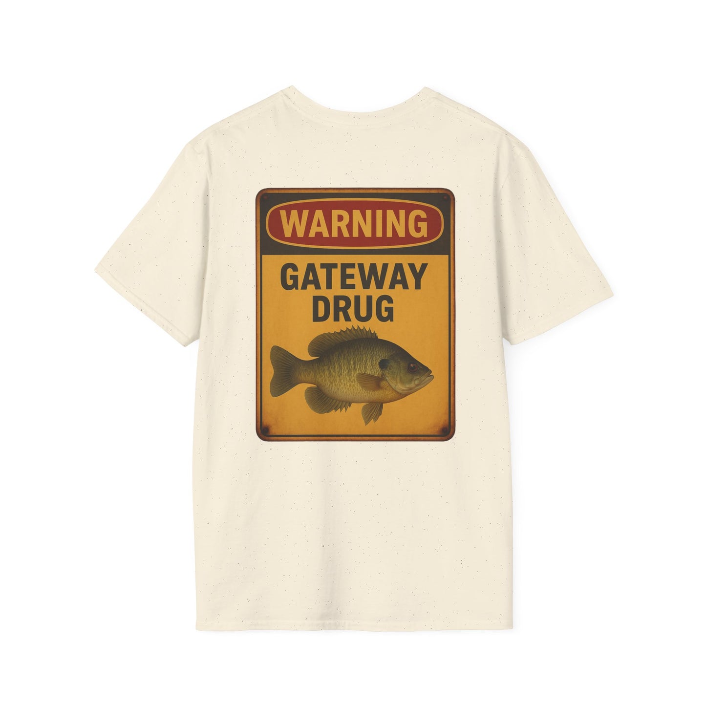 Warning Gateway Drug Fishing T-Shirt – Funny Bluegill Sign Graphic Tee for Anglers
