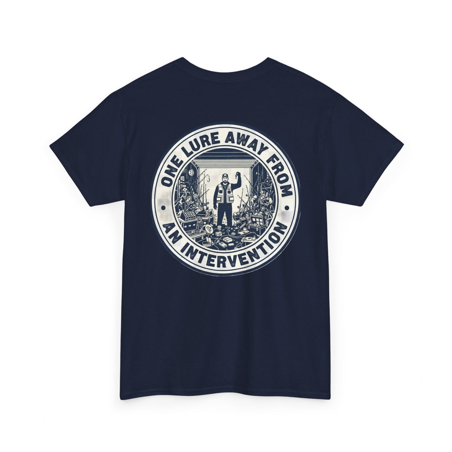 One Lure Away From an Intervention Fishing T-Shirt – Funny Fisherman Graphic Tee