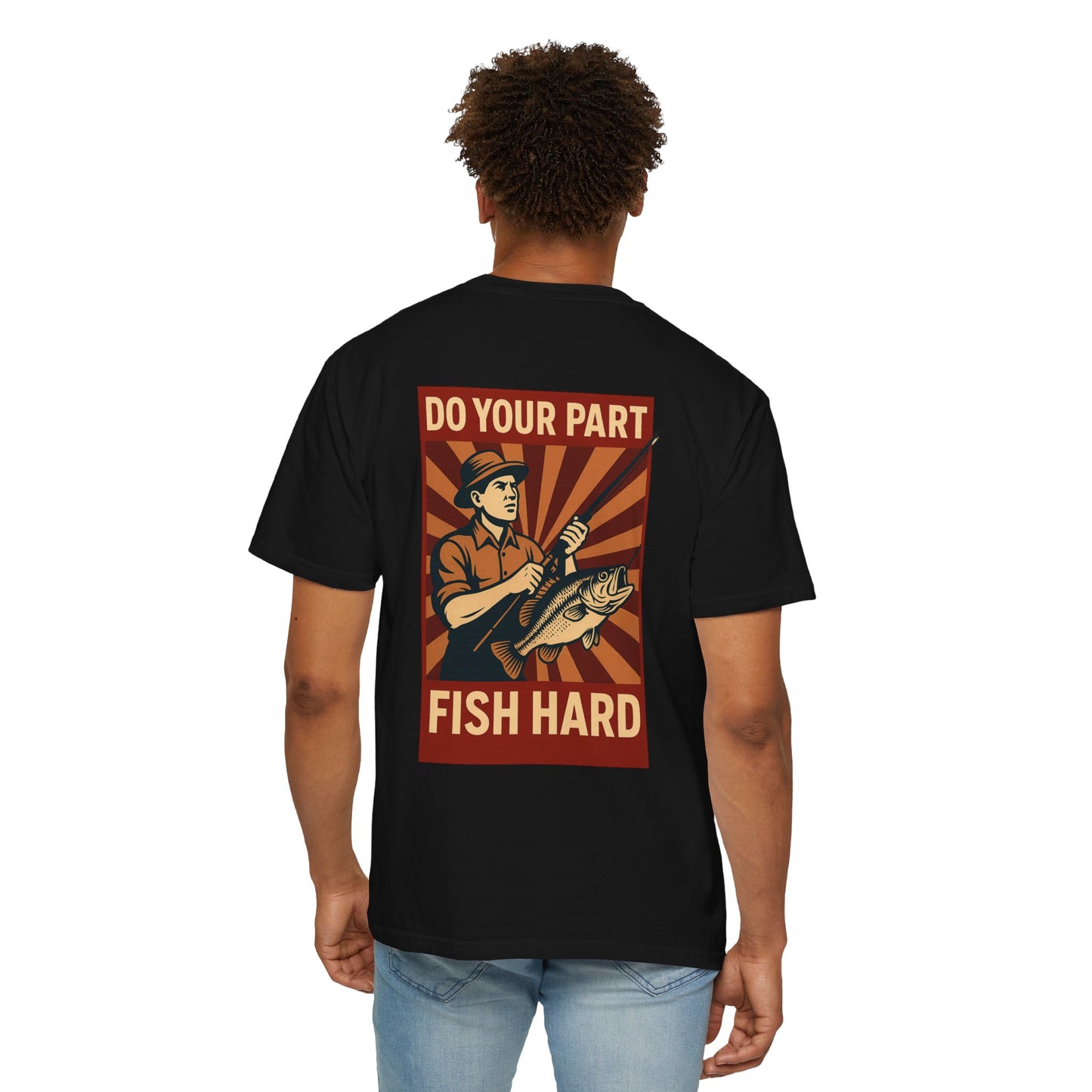 Do Your Part – Fish Hard Vintage Propaganda Fishing T-Shirt