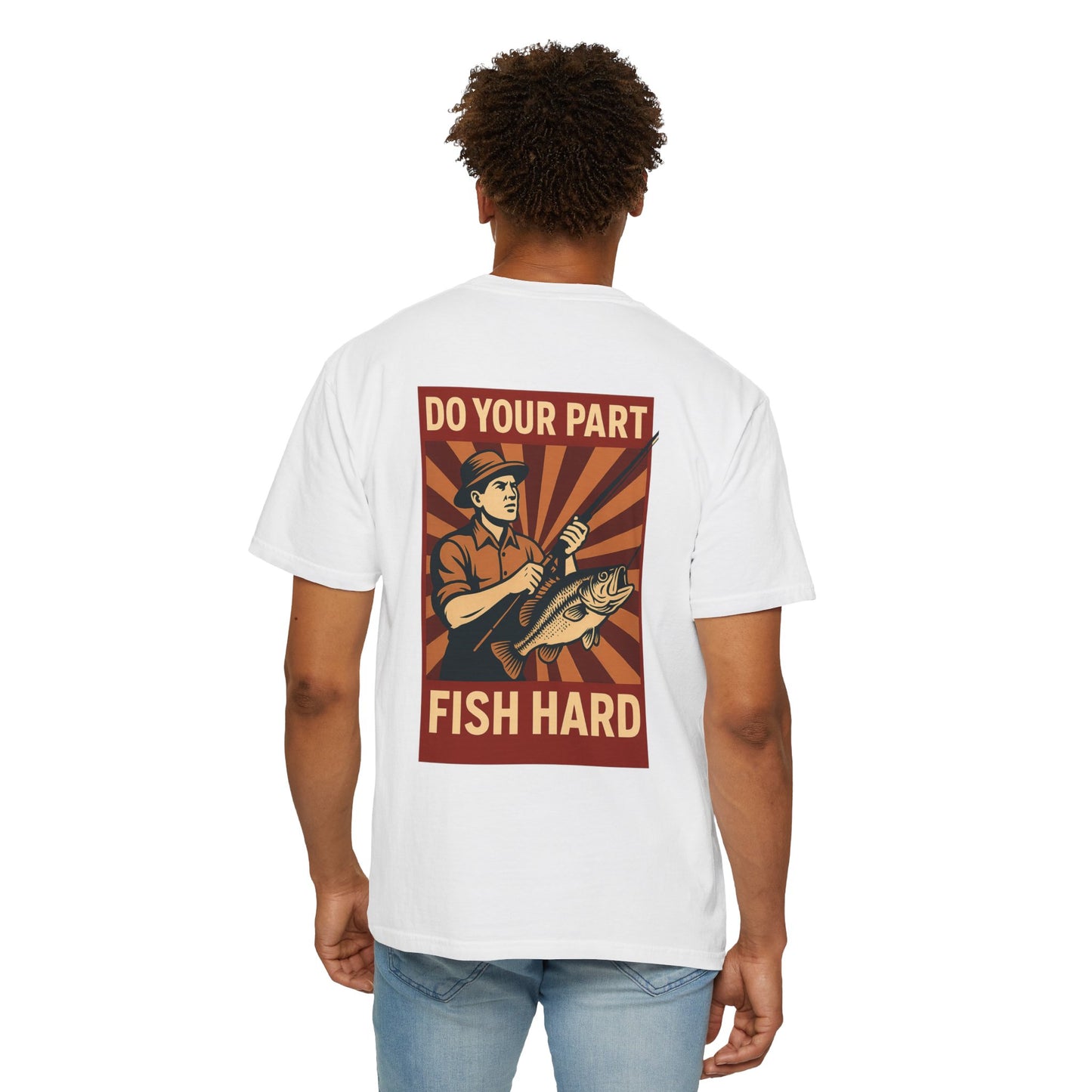 Do Your Part – Fish Hard Vintage Propaganda Fishing T-Shirt