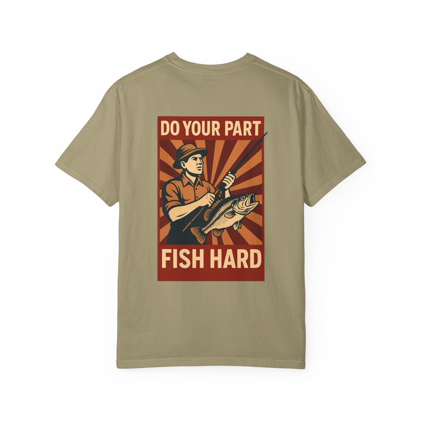 Do Your Part – Fish Hard Vintage Propaganda Fishing T-Shirt